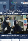 AKREDITASI PERPUSTAKAAN SMAN SUMATERA SELATAN